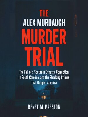cover image of THE ALEX MURDAUGH MURDER TRIAL
